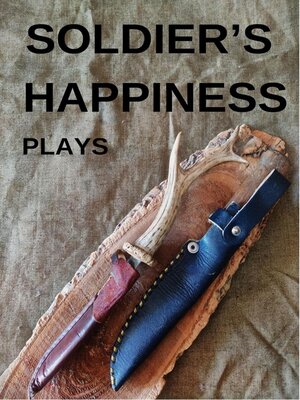 cover image of Soldier's Happiness